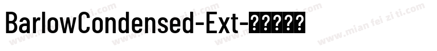 BarlowCondensed-Ext字体转换