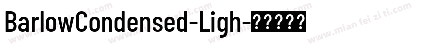 BarlowCondensed-Ligh字体转换