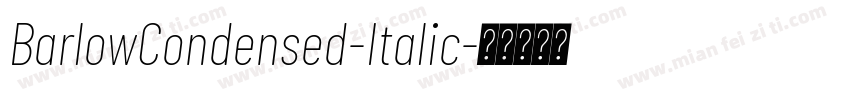 BarlowCondensed-Italic字体转换