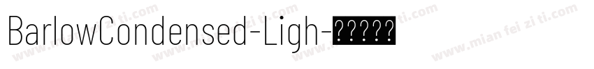 BarlowCondensed-Ligh字体转换