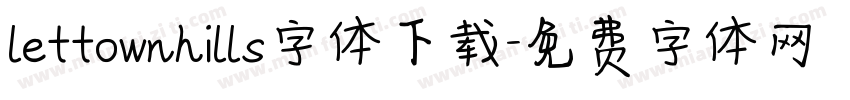 lettownhills字体下载字体转换