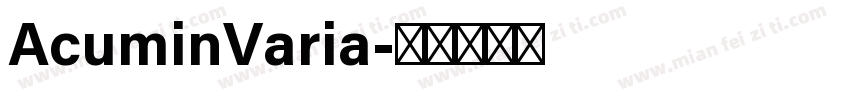 AcuminVaria字体转换