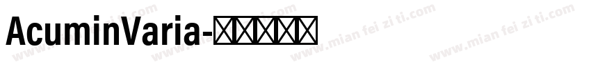 AcuminVaria字体转换