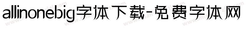 allinonebig字体下载字体转换