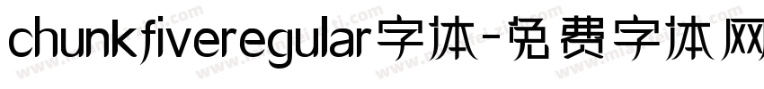 chunkfiveregular字体字体转换