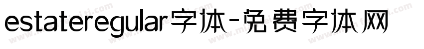 estateregular字体字体转换