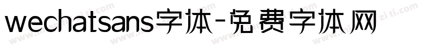 wechatsans字体字体转换