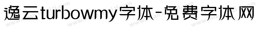 逸云turbowmy字体字体转换