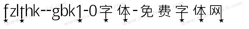 fzlthk--gbk1-0字体字体转换