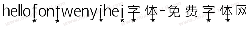 hellofontwenyihei字体字体转换