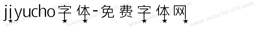 jiyucho字体字体转换