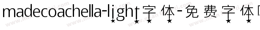 madecoachella-light字体字体转换