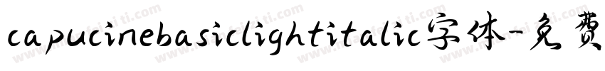 capucinebasiclightitalic字体字体转换