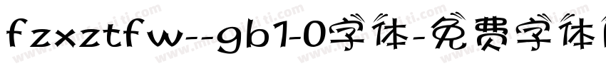 fzxztfw--gb1-0字体字体转换