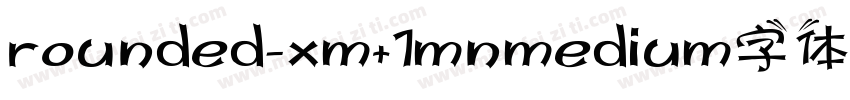 rounded-xm+1mnmedium字体字体转换