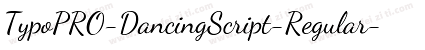 TypoPRO-DancingScript-Regular字体转换