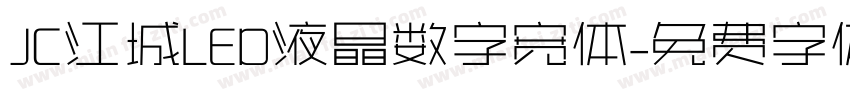 JC江城LED液晶数字宽体字体转换