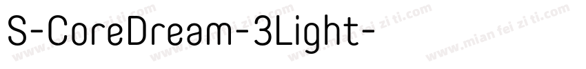 S-CoreDream-3Light字体转换