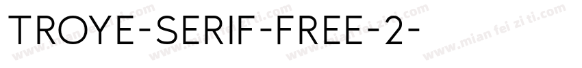 Troye-Serif-Free-2字体转换