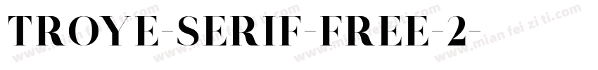 Troye-Serif-Free-2字体转换