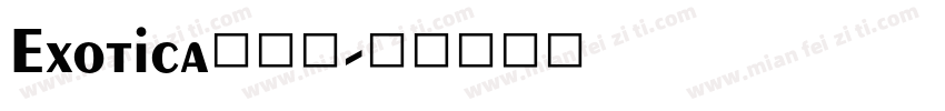 Exotica转换器字体转换
