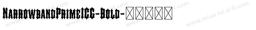 NarrowbandPrimeICG-Bold字体转换