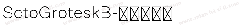 SctoGroteskB字体转换