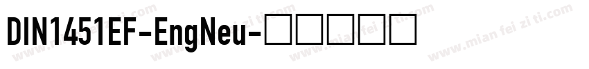 DIN1451EF-EngNeu字体转换