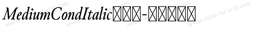 MediumCondItalic转换器字体转换