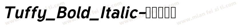 Tuffy_Bold_Italic字体转换