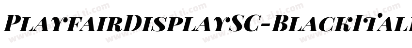 PlayfairDisplaySC-BlackItalic字体转换