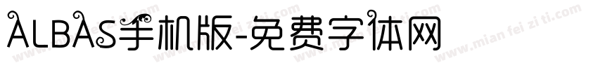 ALBAS手机版字体转换