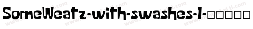 SomeWeatz-with-swashes-1字体转换