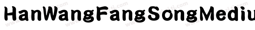 HanWangFangSongMediu字体转换