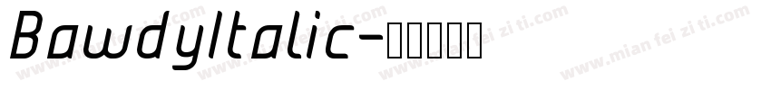 BawdyItalic字体转换