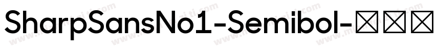 SharpSansNo1-Semibol字体转换