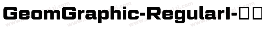 GeomGraphic-RegularI字体转换