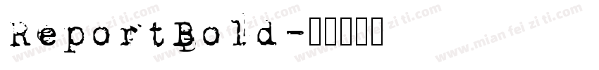 ReportBold字体转换