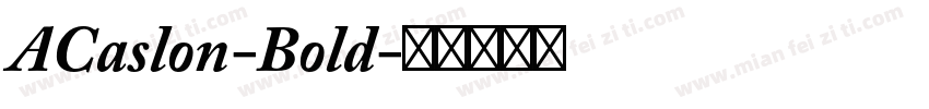 ACaslon-Bold字体转换