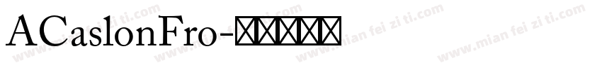 ACaslonFro字体转换