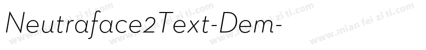 Neutraface2Text-Dem字体转换