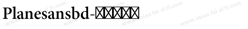 Planesansbd字体转换