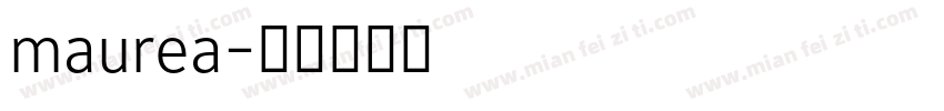 maurea字体转换