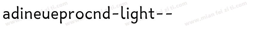 adineueprocnd-light-字体转换