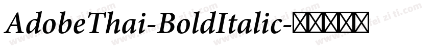 AdobeThai-BoldItalic字体转换