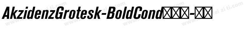 AkzidenzGrotesk-BoldCond手机版字体转换