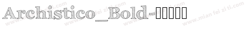 Archistico_Bold字体转换