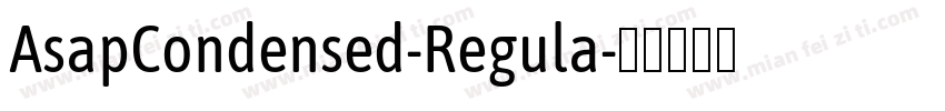 AsapCondensed-Regula字体转换