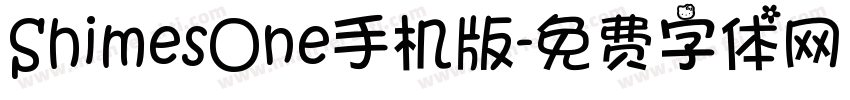 ShimesOne手机版字体转换