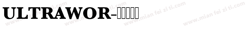 ULTRAWOR字体转换